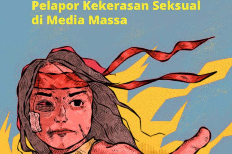 Kertas Kebijakan Mekanisme Perlindungan Pelapor Kekerasan Seksual di Media Massa Mekanisme Perlindungan Pelapor Kekerasan Seksual